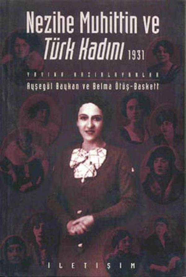 Nezihe Muhittin ve Türk Kadını 1931 - İletişim Yayınları - Image 1