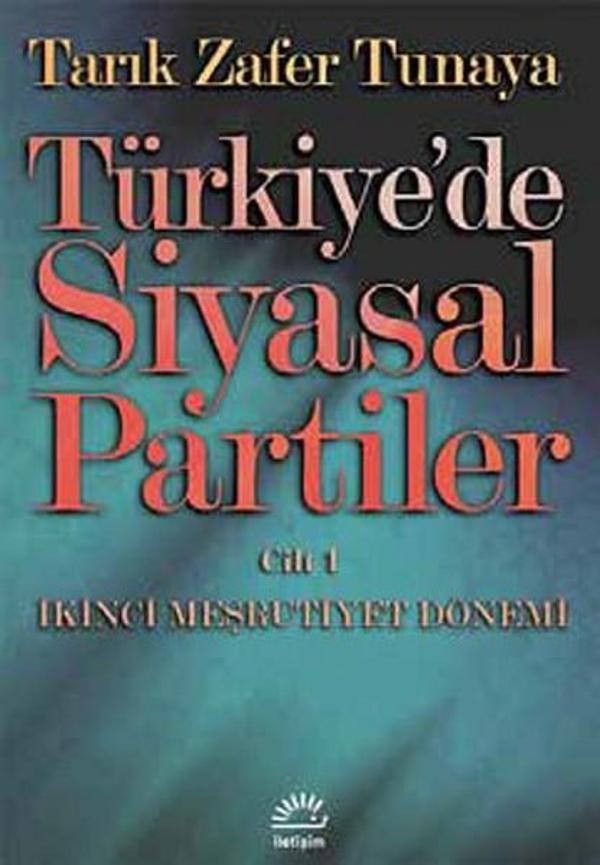Türkiye'de Siyasal Partiler - Cilt 1 - İletişim Yayınları - Image 1