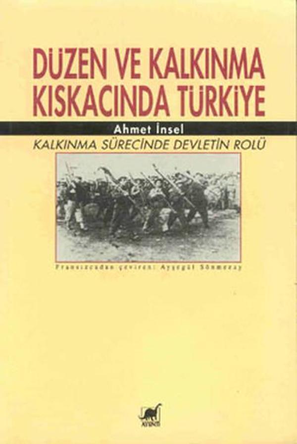 Düzen ve Kalkınma Kıskacında Türkiye - Ayrıntı Yayınları - Image 1
