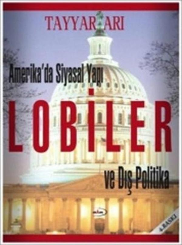 Amerika'da Siyasal Yapı Lobiler ve Dış Politika - MKM-Marmara Kitap Merkezi - Image 1