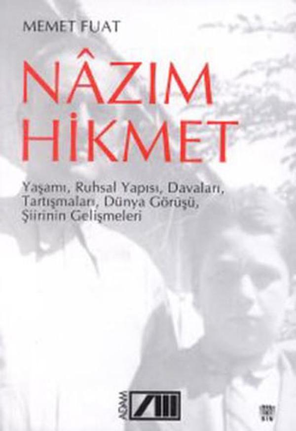 Nazım Hikmet - Yaşamı Ruhsal Yapısı Davaları Tartışmaları Dünya Görüşü Şiirinin Gelişmeleri - Adam - Image 1