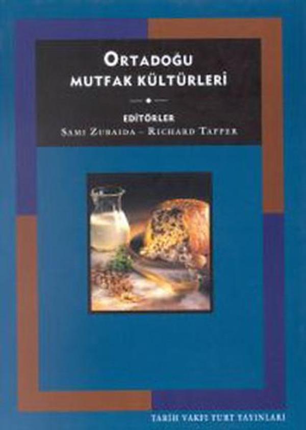 Ortadoğu Mutfak Kültürleri - Tarih Vakfı Yurt Yayınları - Image 1