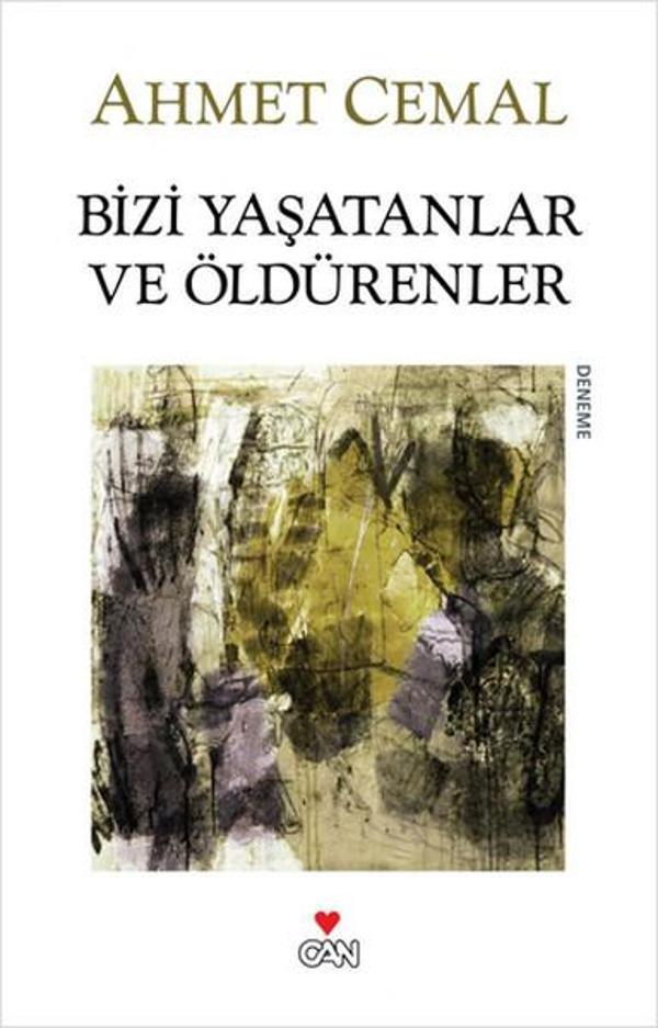 Bizi Yaşatanlar ve Öldürenler - Can Yayınları - Image 1