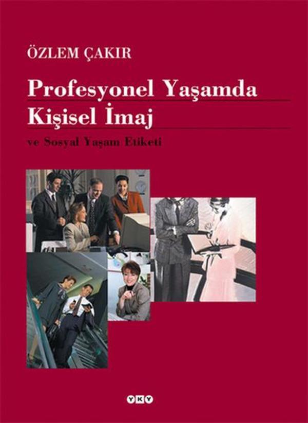 Profesyonel Yaşamda Kişisel İmaj ve Sosyal Yaşam Etiketi - Yapı Kredi Yayınları - Image 1