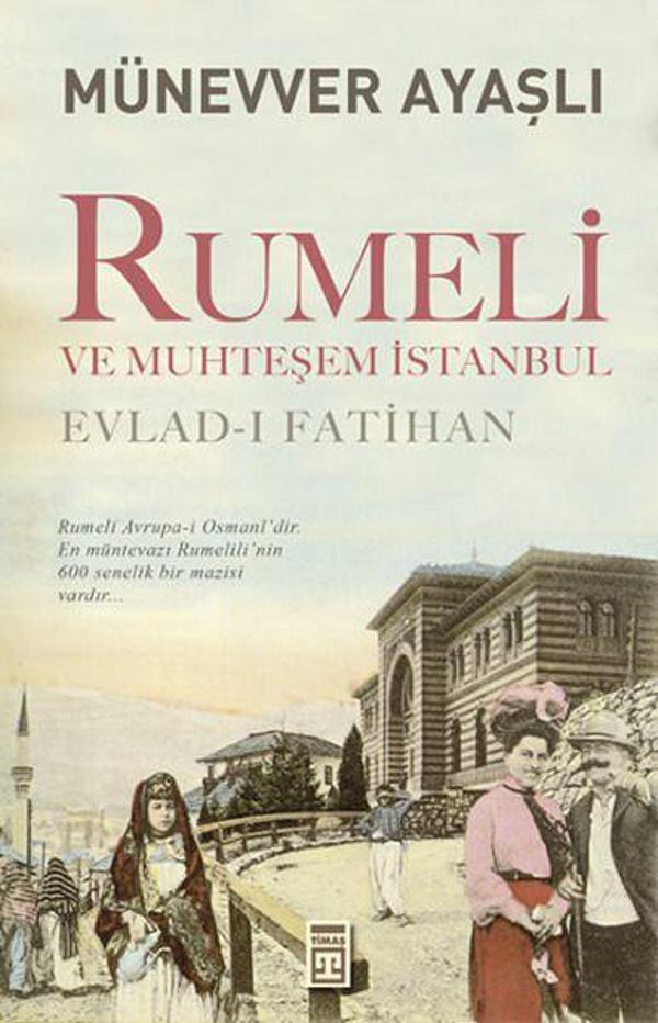 Rumeli ve Muhteşem İstanbul - Timaş Yayınları - Image 1