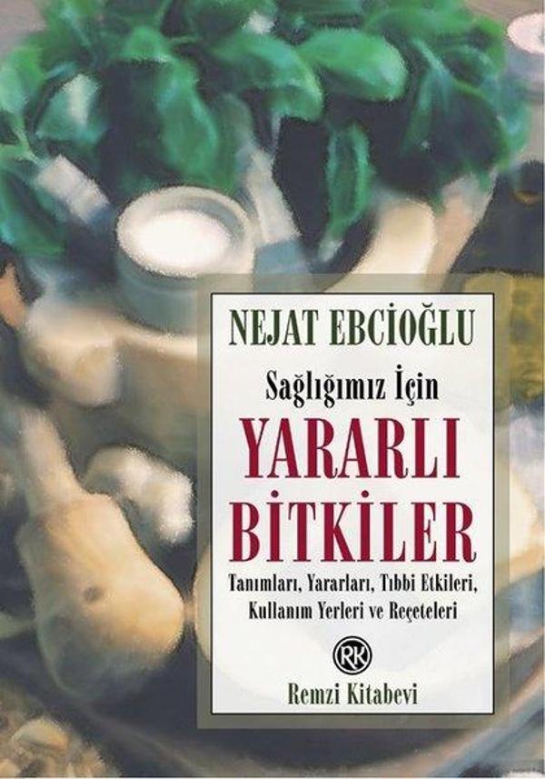 Sağlığımız İçin Yararlı Bitkiler - Remzi Kitabevi - Image 1