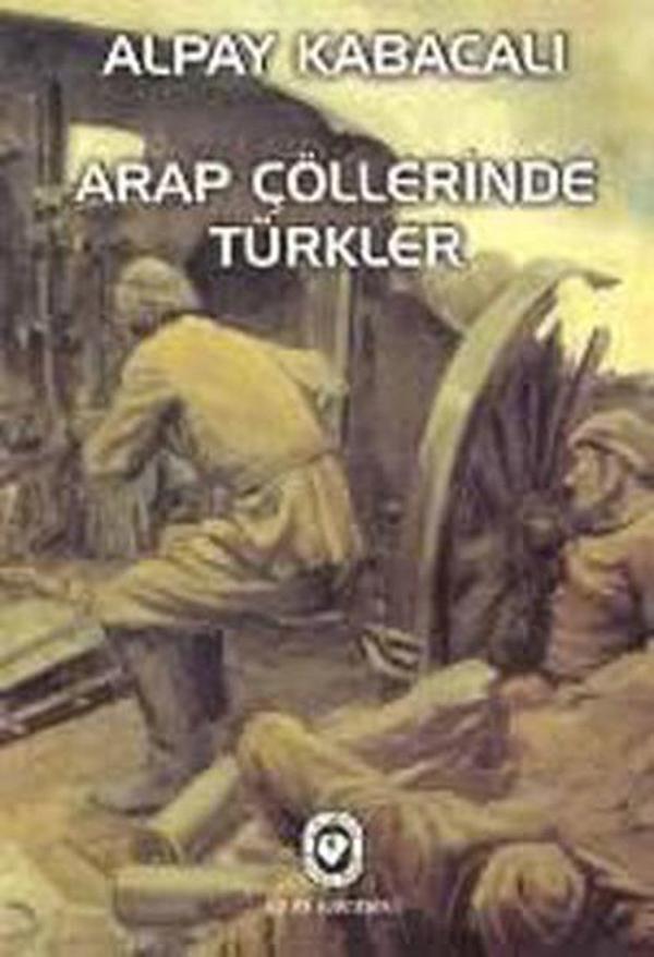 Arap Çöllerinde Türkler - Cem Yayınevi - Image 1
