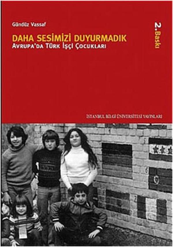 Daha Sesimizi Duyuramadık - İstanbul Bilgi Üniv.Yayınları - Image 1