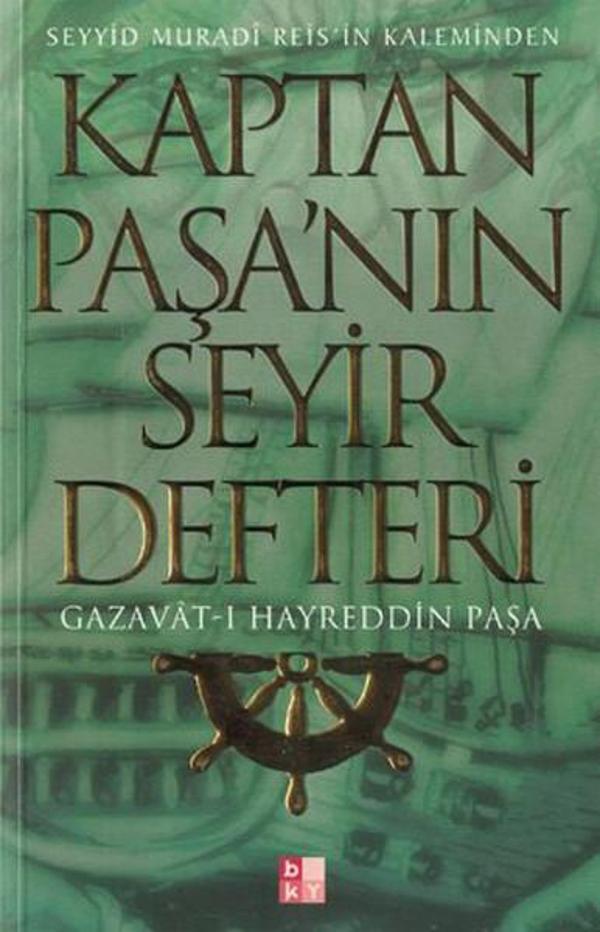 Kaptan Paşanın Seyir Defteri - Babıali Kültür - BKY - Image 1