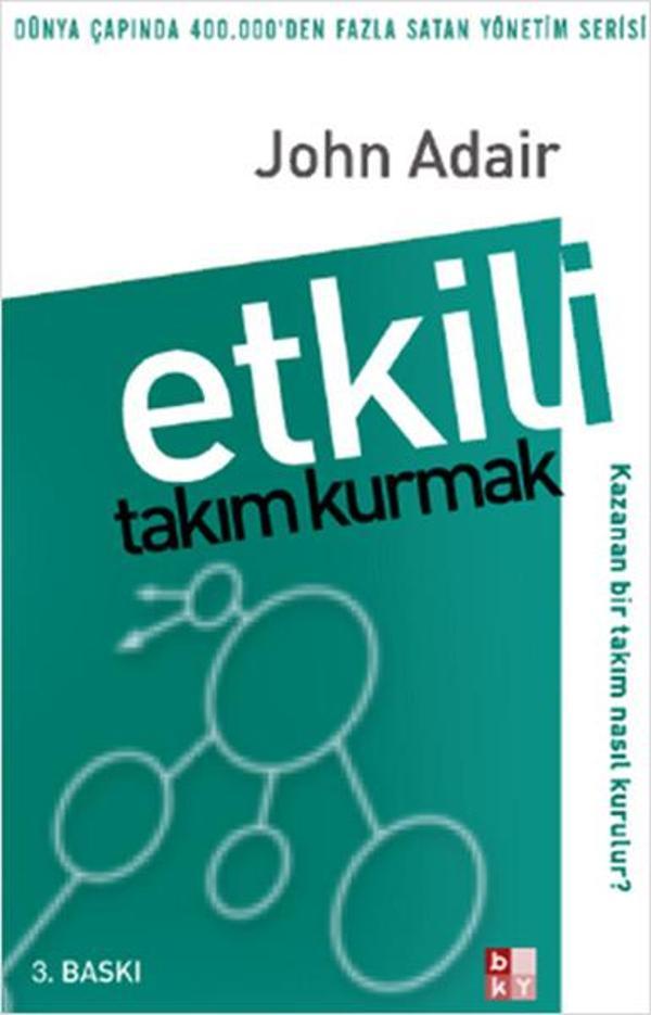 Etkili Takım Kurmak - Babıali Kültür - BKY - Image 1