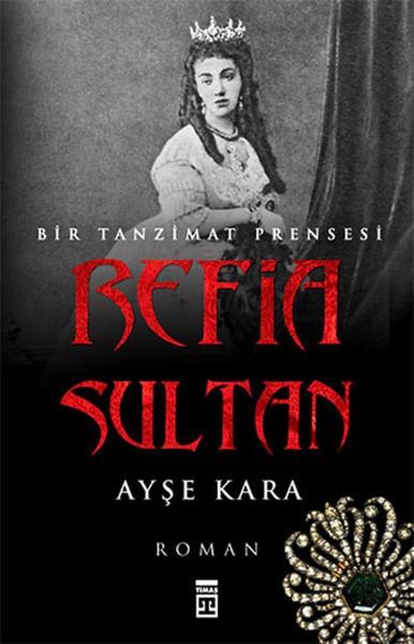 Refia Sultan-Bir Tanzimat Prensesi - Timaş Yayınları - Image 1