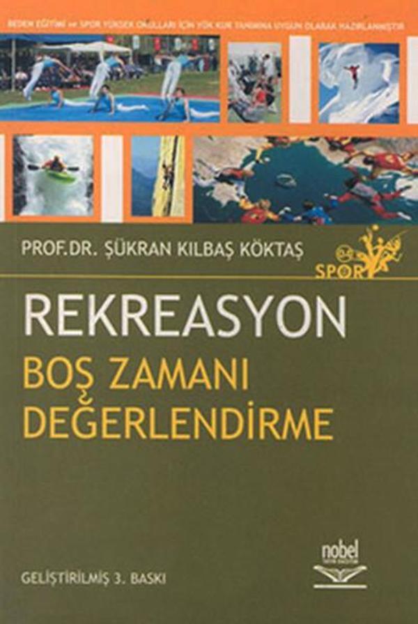 Rekreasyon Boş Zamanları Değerlendirme - Nobel Akademik Yayıncılık - Image 1
