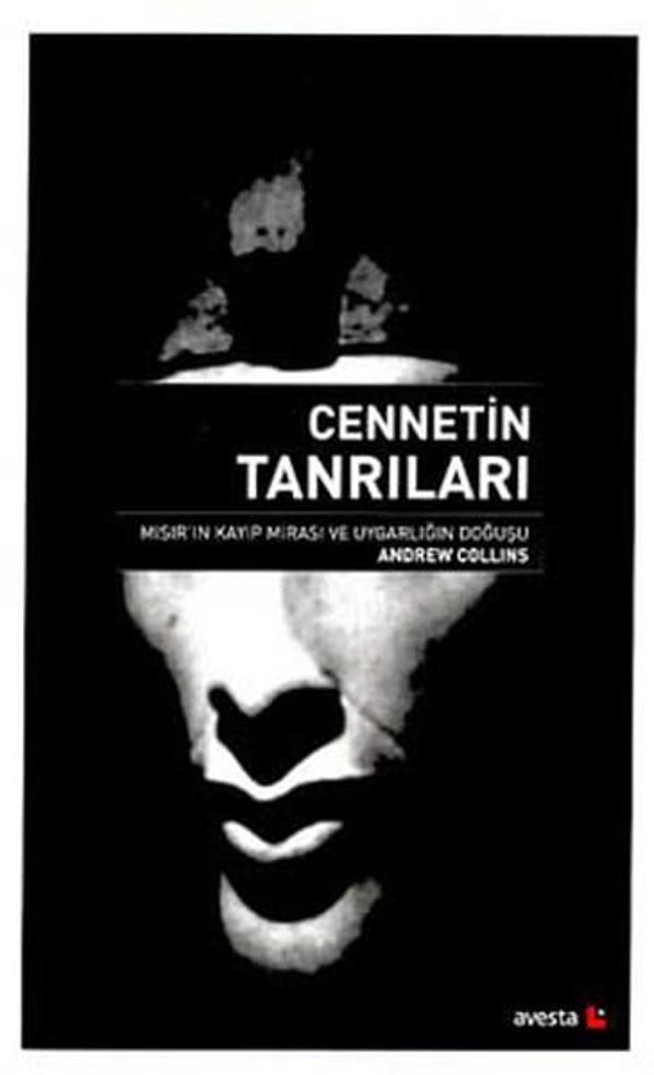 Cennetin Tanrıları-Mısır'ın Kayıp Mirasi ve Uygarlığın Doğuşu - Avesta Yayınları - Image 1