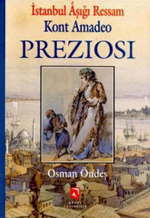 Istanbul Aşığı Ressam Kont Prezıosı - Aksoy Yayıncılık - Image 1
