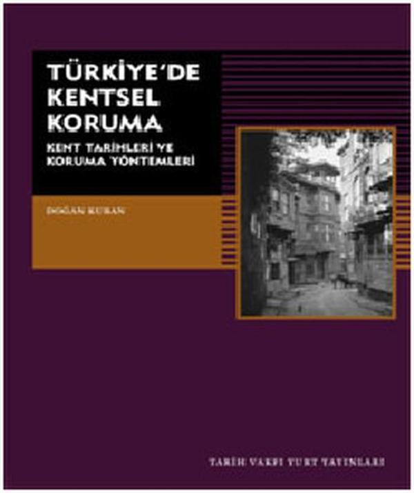 Türkiyede Kentsel Koruma - Tarih Vakfı Yurt Yayınları - Image 1