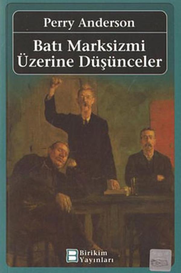 Batı Marksizmi Üzerine Düşünceler - Birikim Yayınları - Image 1