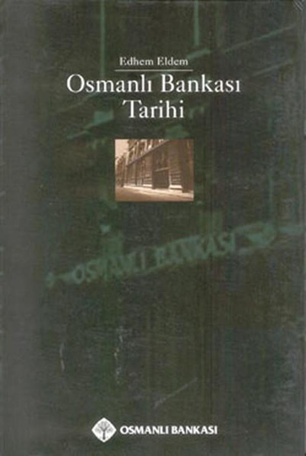 Osmanlı Bankası Tarihi - Tarih Vakfı Yurt Yayınları - Image 1