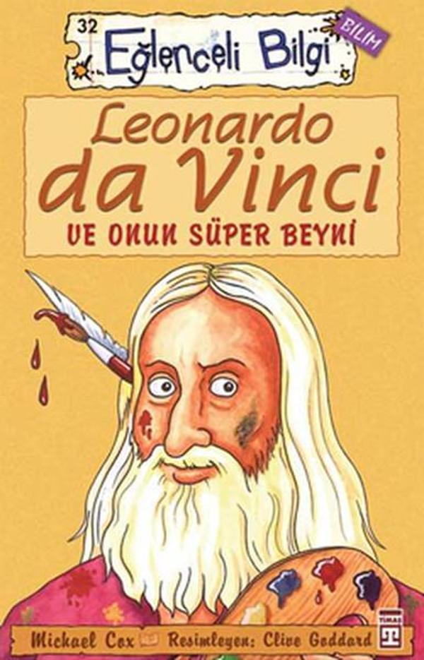 Eğlenceli Bilgi (Bilim) - Leonardo Da Vinci ve Onun Süper Beyni - Timaş Yayınları - Image 1