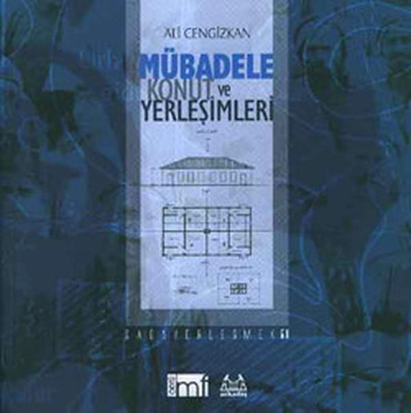 Mübadele Konut ve Yerleşimleri - Arkadaş Yayıncılık - Image 1