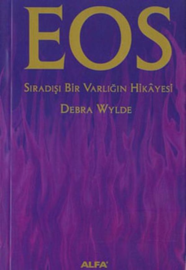 Eos-Sıradışı Bir Varlığın Hikayesi - Alfa Yayıncılık - Image 1