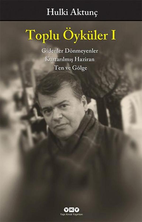 Toplu Öyküler 1-Gidenler Dönmeyenler - Yapı Kredi Yayınları - Image 1
