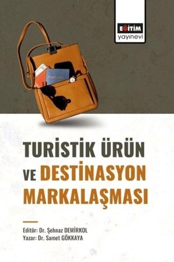 Turistik Ürün Ve Destinasyon Markalaşması - Eğitim Yayınevi - Image 1