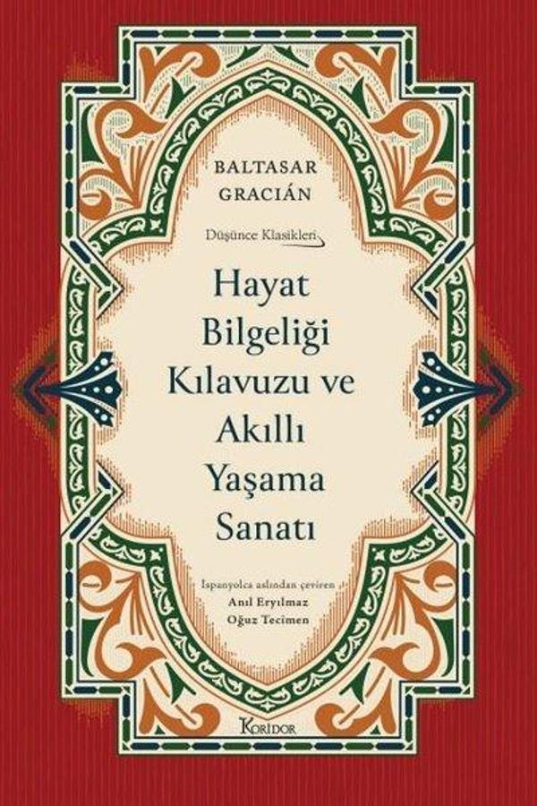 Hayat Bilgeliği Kılavuzu ve Akıllı Yaşama Sanatı - Düşünce Klasikleri - Bez Ciltli - Koridor Yayıncılık - Image 1