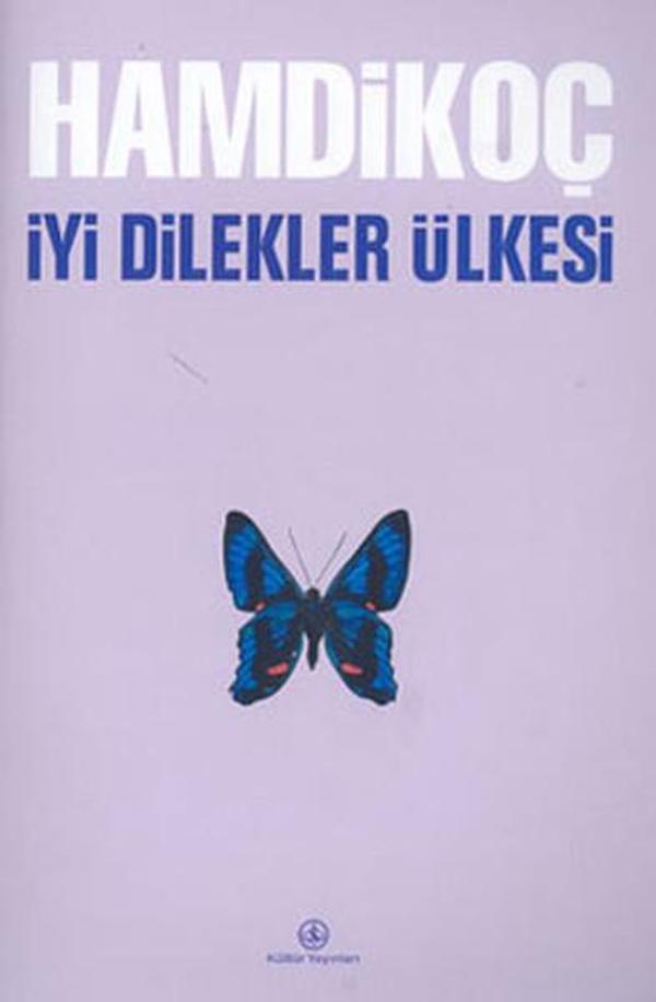 İyi Dilekler Ülkesi - İş Bankası Kültür Yayınları - Image 1