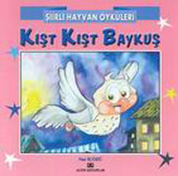 Şiirli Hayvan Öyküleri - Kışt Kışt Baykuş - Altın Kitaplar - Image 1