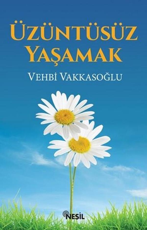 Üzüntüsüz Yaşamak - Nesil Yayınları - Image 1