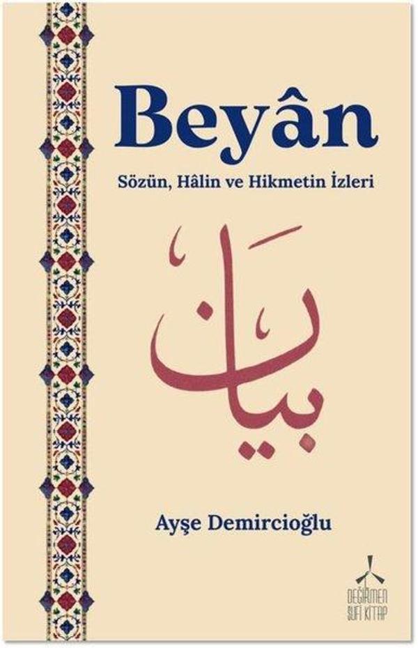 Beyan: Sözün Halin ve Hikmetin İzleri - Değirmen Sufi Kitap - Image 1