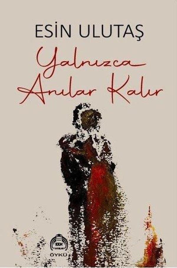 Yalnızca Anılar Kalır - Kekeme Yayınları - Image 1