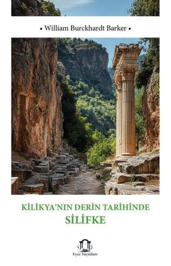 Kilikya'nın Derin Tarihinde Silifke - Eyce Yayınları - Image 1
