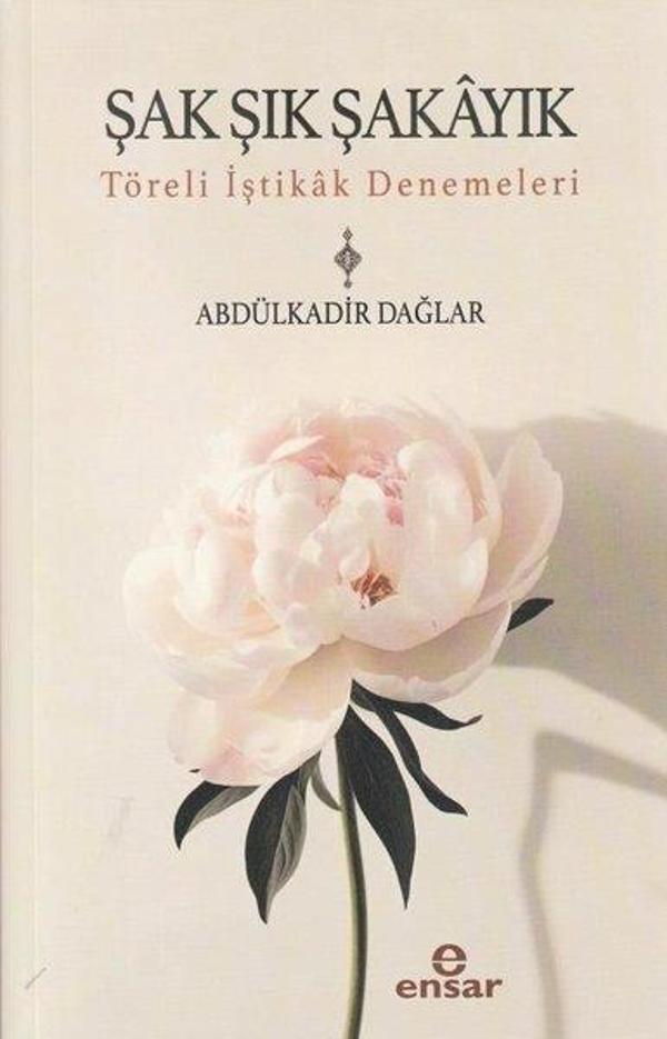 Şak Şık Şakayık - Töreli İştikak Denemeleri - Ensar Neşriyat - Image 1
