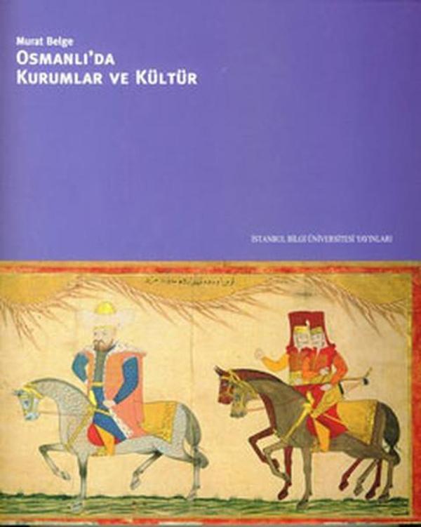 Osmanlı'da Kurumlar ve Kültür - İstanbul Bilgi Üniv.Yayınları - Image 1