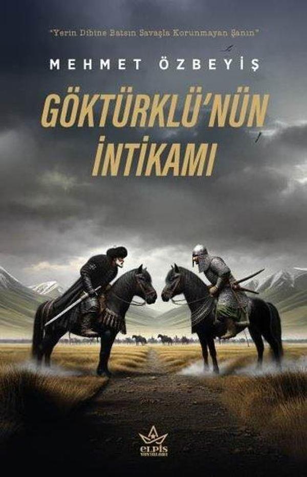 Göktürklü'nün İntikamı - Elpis Yayınları - Image 1