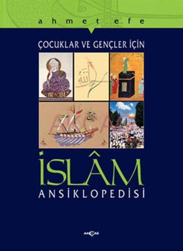Çocuklar ve Gençler İçin İslam Ansiklopedisi - Akçağ Yayınları - Image 1