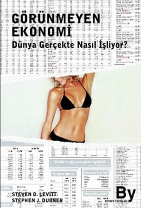 Görünmeyen Ekonomi - Dünya Gerçekte Nasıl İşliyor? - Boyner Yayınları - Image 1