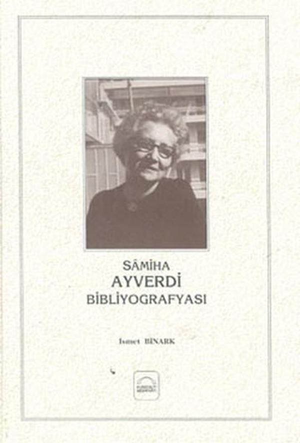 Samiha Ayverdi Bibliyografyası - Kubbealtı Neşriyatı - Image 1