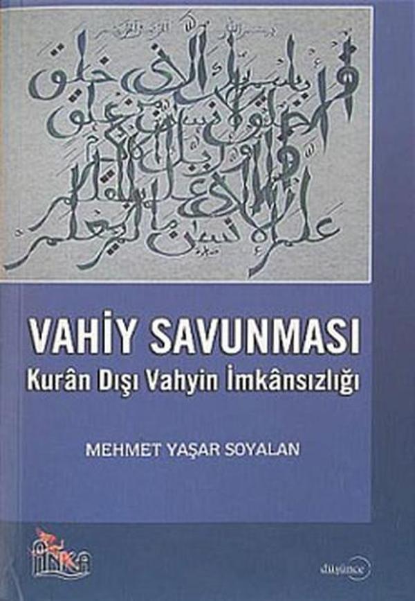 Vahiy Savunması-Kuran Dışı Vahyin İmkansızlığı - Anka - Image 1