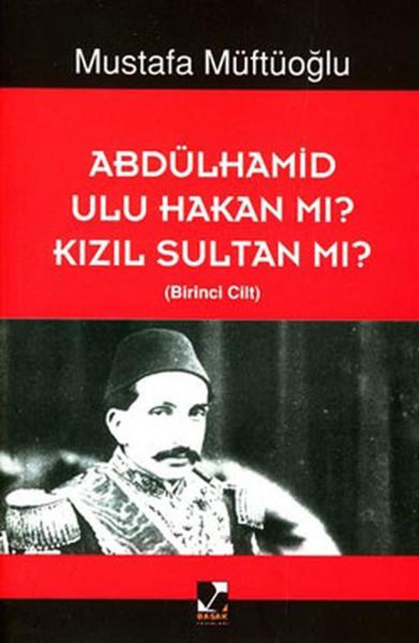 Abdülhamid Ulu Hakan mı? Kızıl Sultan mı? 2 Cilt Takım - Başak Yayınevi - Image 1
