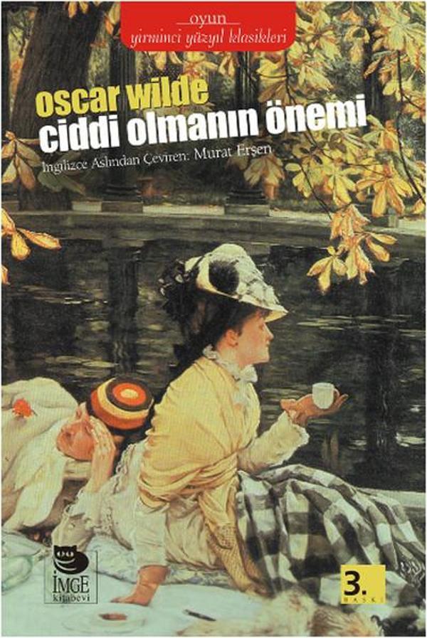 Ciddi Olmanın Önemi - İmge Kitabevi - Image 1