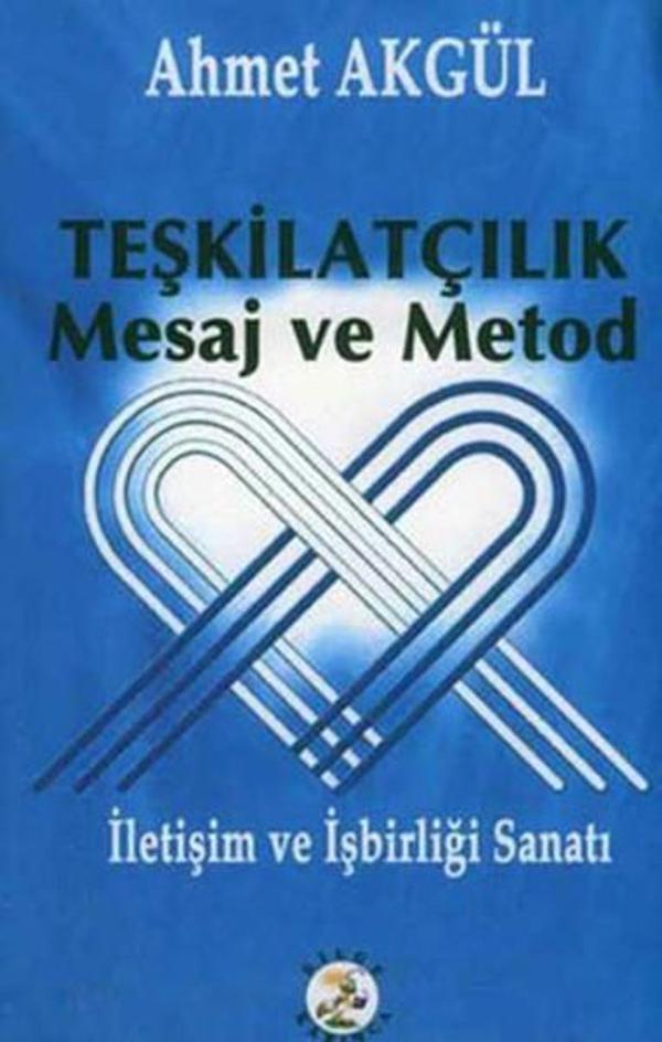 Teşkilatçılık Mesaj ve Metod (İletişim ve İşbirliği Sanatı) - Bilge Karınca Yayınları - Image 1