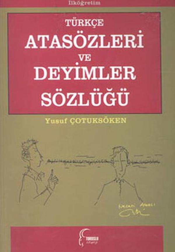 Türkçe Atasözleri ve Deyimler Sözlüğü - Toroslu Kitaplığı - Image 1