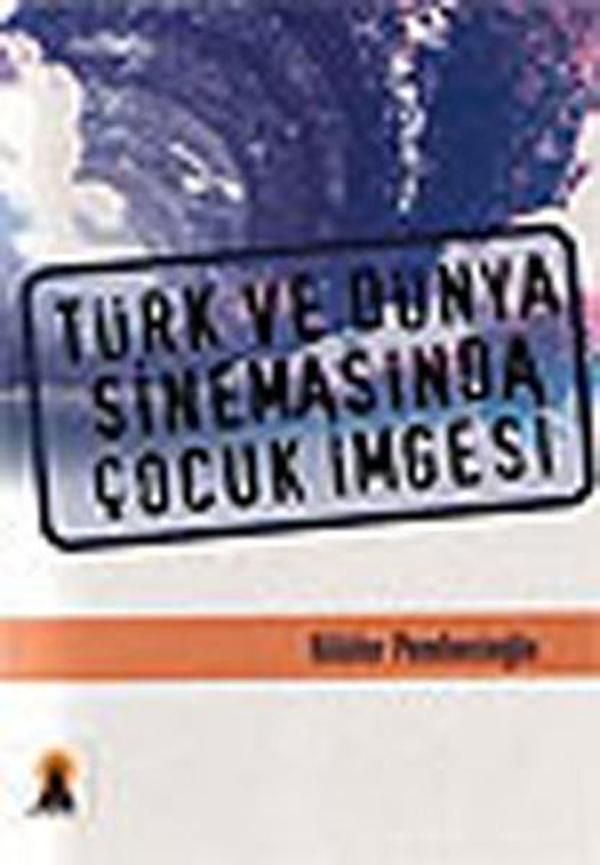 Türk ve Dünya Sinemasında Çocuk İmgesi - Ebabil - Image 1