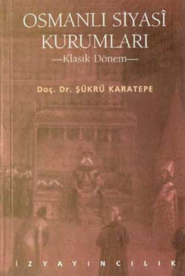 Osmanlı Siyasi Kurumları - İz Yayıncılık - Image 1