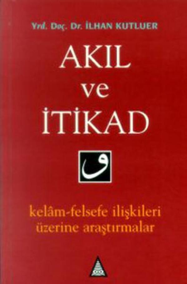 Akıl ve İtikad - İz Yayıncılık - Image 1