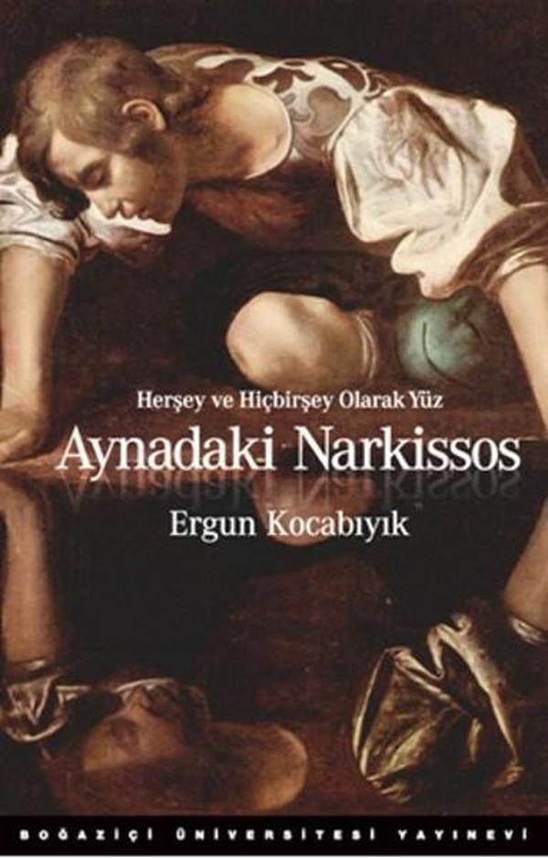 Aynadaki Narkissos - Boğaziçi Üniversitesi Yayınevi - Image 1