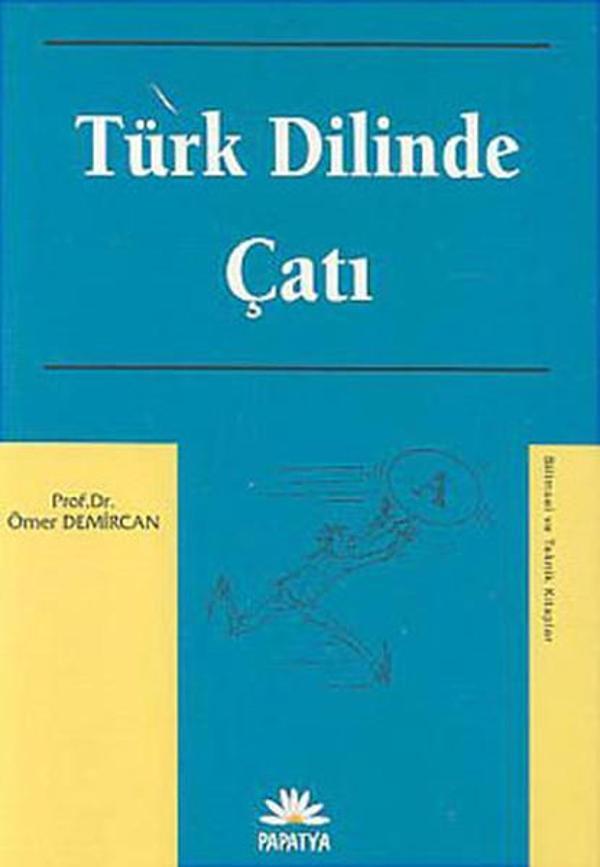 Türk Dilinde Çatı - Papatya Bilim - Image 1