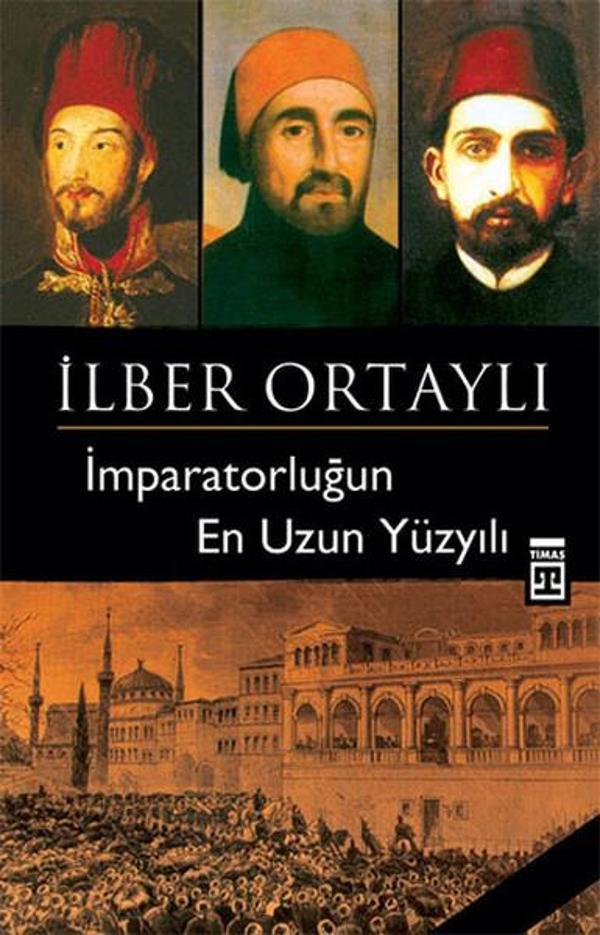 İmparatorluğun En Uzun Yüzyılı - Timaş Yayınları - Image 1